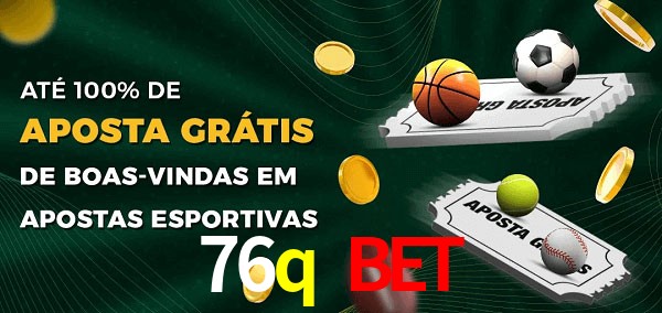 76q bet Ate 100% de Aposta Gratis