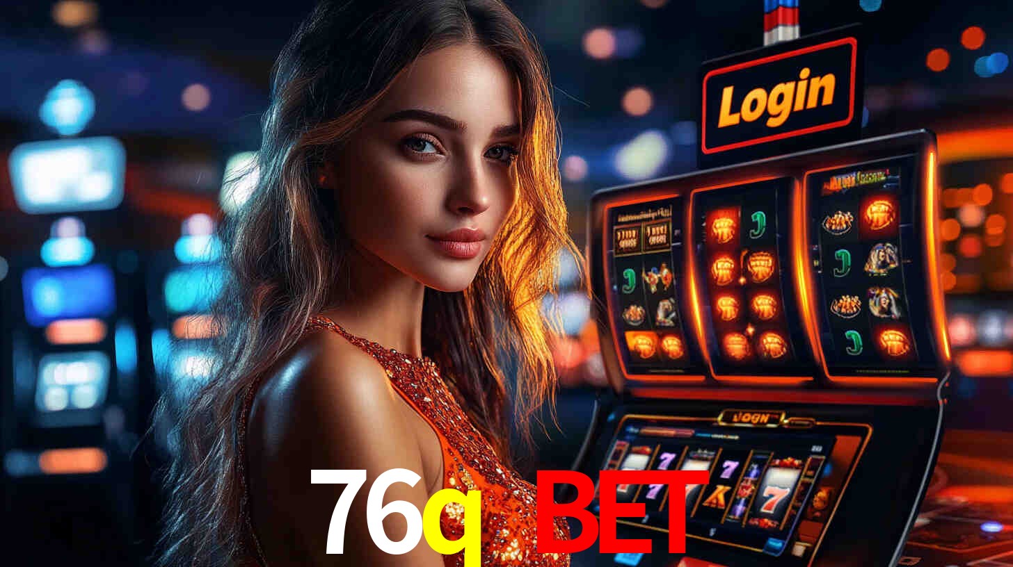 76q bet,76q.com