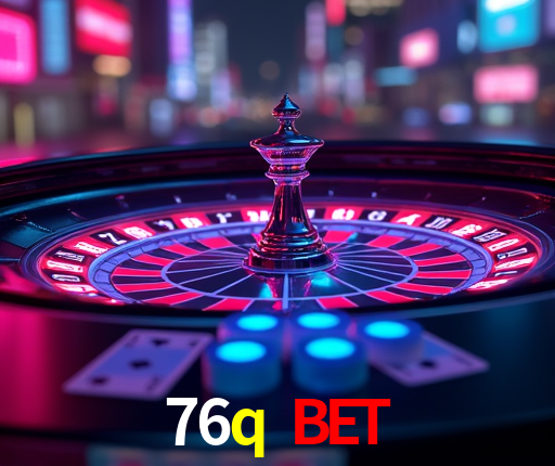 Recursos de Bônus 76q bet