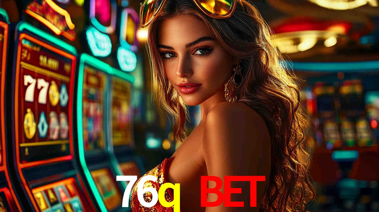 76q bet,76q.com