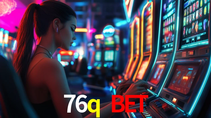 76q bet,76q.com